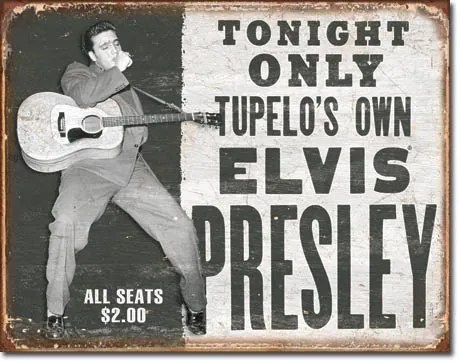 Plechová ceduľa ELVIS PRESLEY - tupelo's own