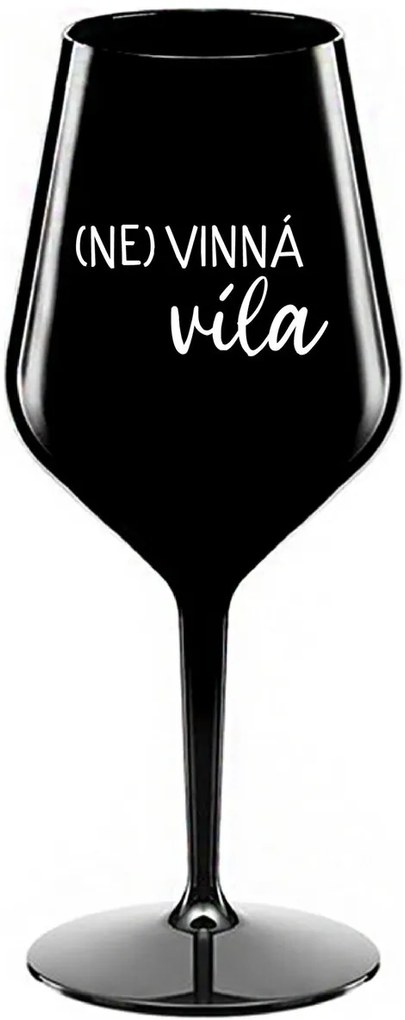 (NE)VINNÁ VÍLA - čierny nerozbitný pohár na víno 470 ml