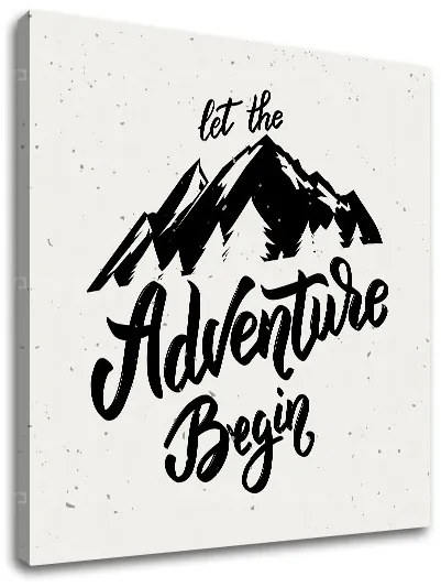 Motivačný obraz na stenu Let the adventure begin | rôzne rozmery