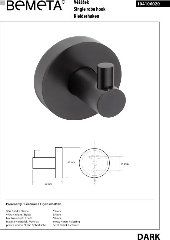 Bemeta Design DARK: Háčik - 104106020