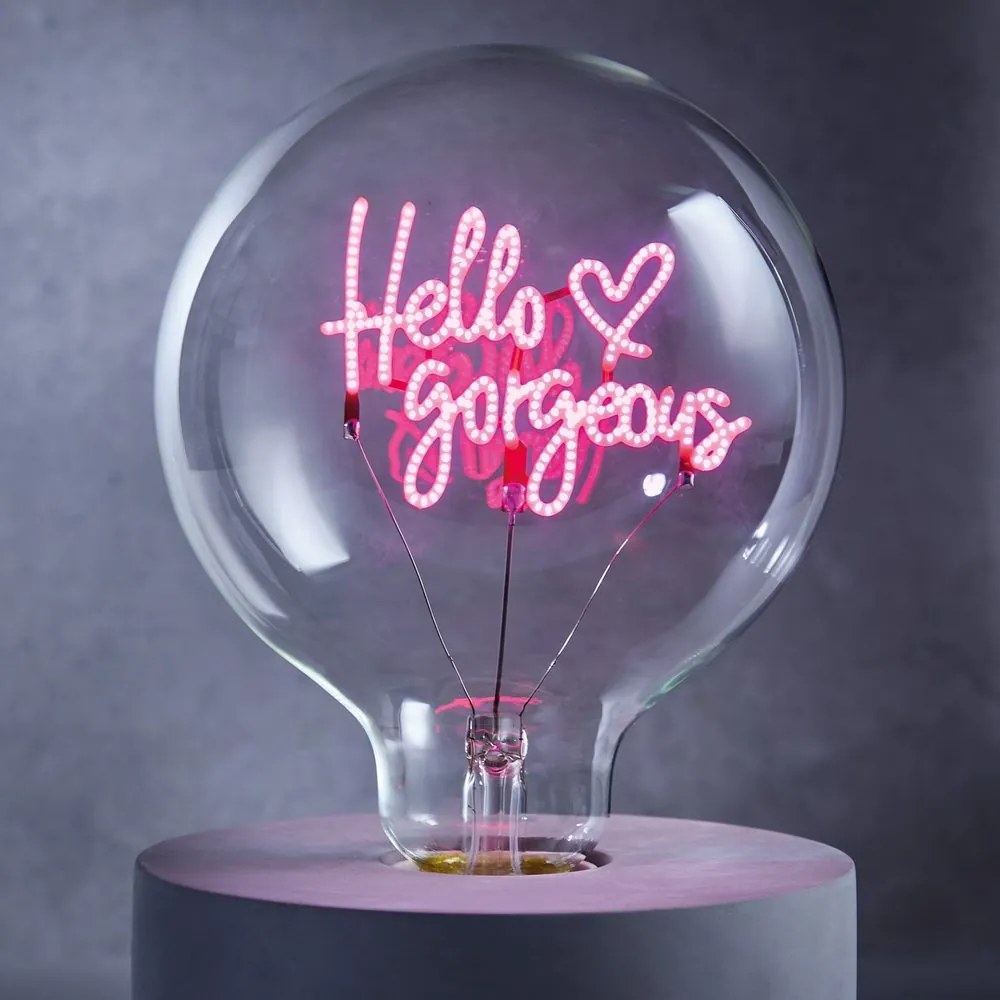 BRIGHT LIGHT LED Žiarovka "Hello gorgeous"