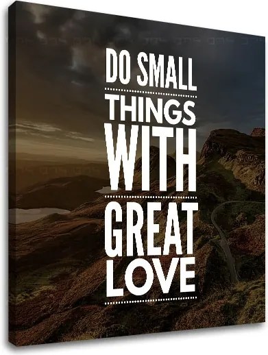 Motivačný obraz na stenu Do small things_001