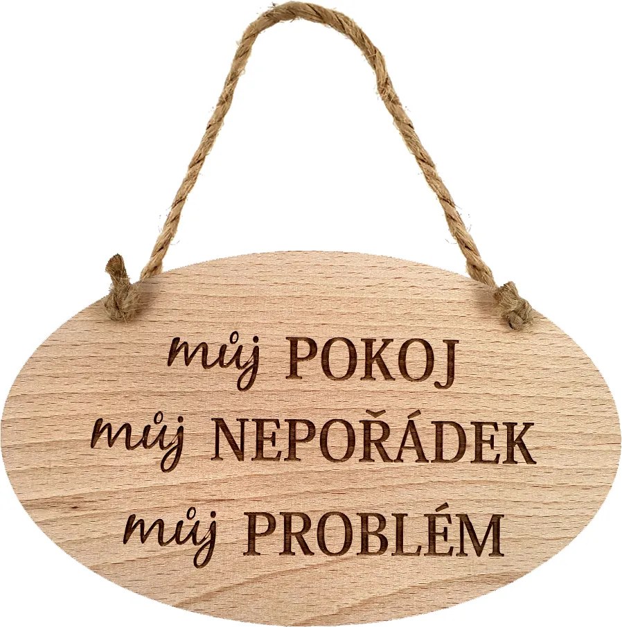 AMADEA Drevený ovál s nápisom Moja izba, môj neporiadok, môj problém, masívne drevo, 20x12 cm