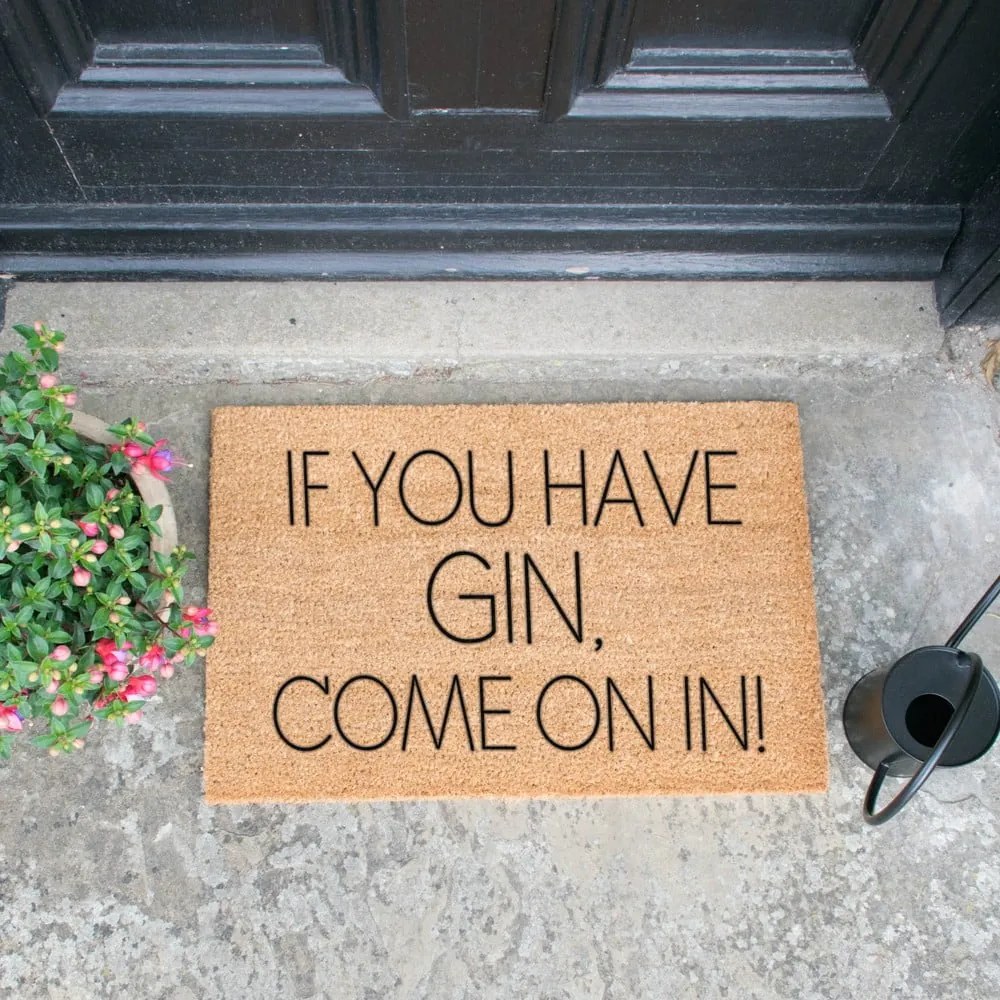 Rohožka z prírodného kokosového vlákna Artsy Doormats If You Have Gin, 40 x 60 cm