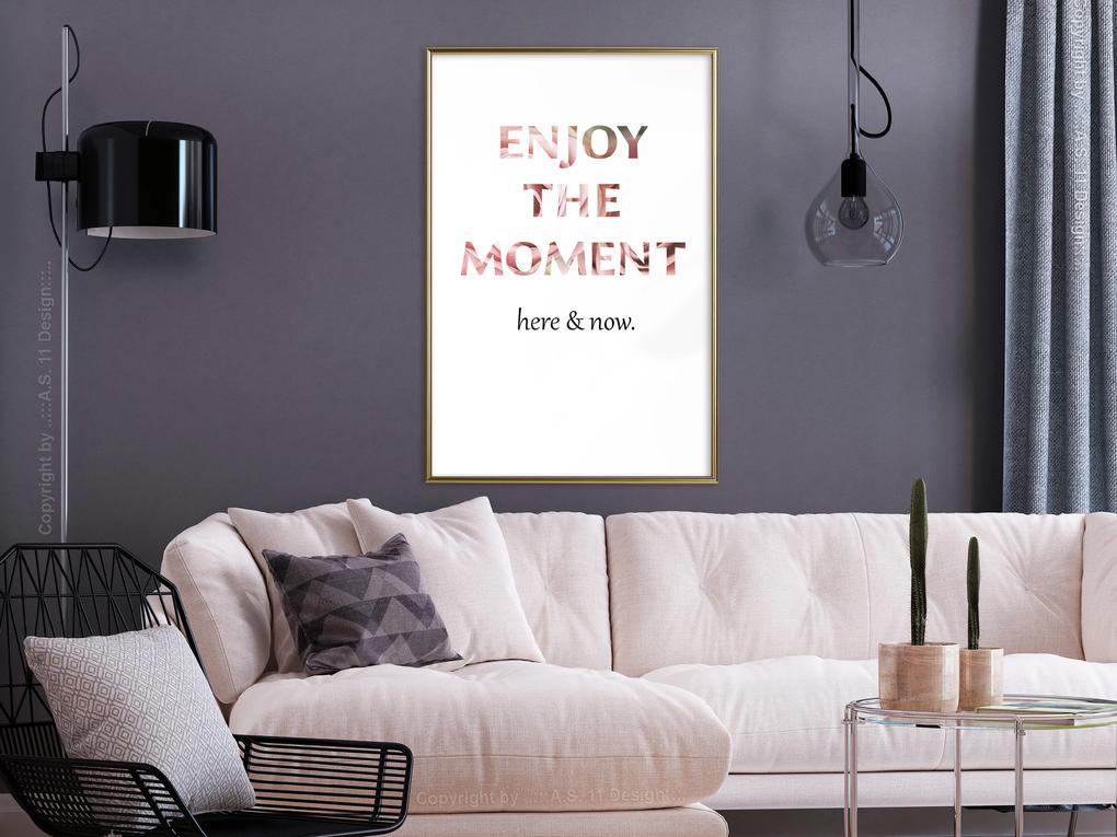 Artgeist Plagát - Enjoy the Moment [Poster] Veľkosť: 30x45, Verzia: Zlatý rám