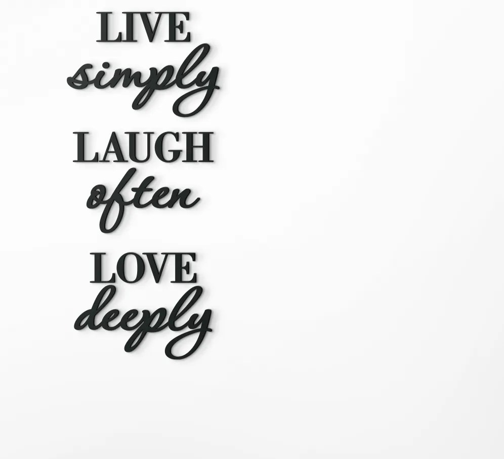 drevko Drevený citát Live simply, laugh often, love deeply Rozmer obrazu: 84,5 x 37 cm, Farba dekorácie: Čierna