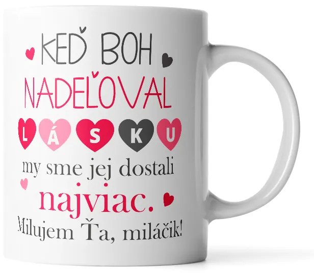 Sablio Hrnek Když Bůh naděloval lásku - 890 ml - XXL
