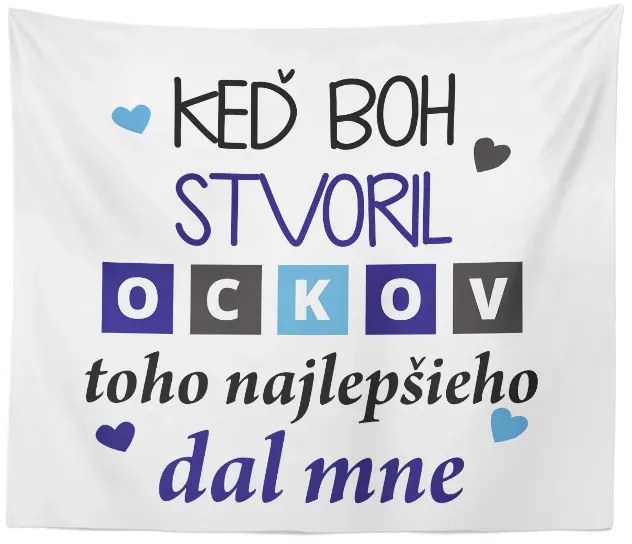 Sablio Deka Keď Boh stvoril oteckov: 150x120 cm