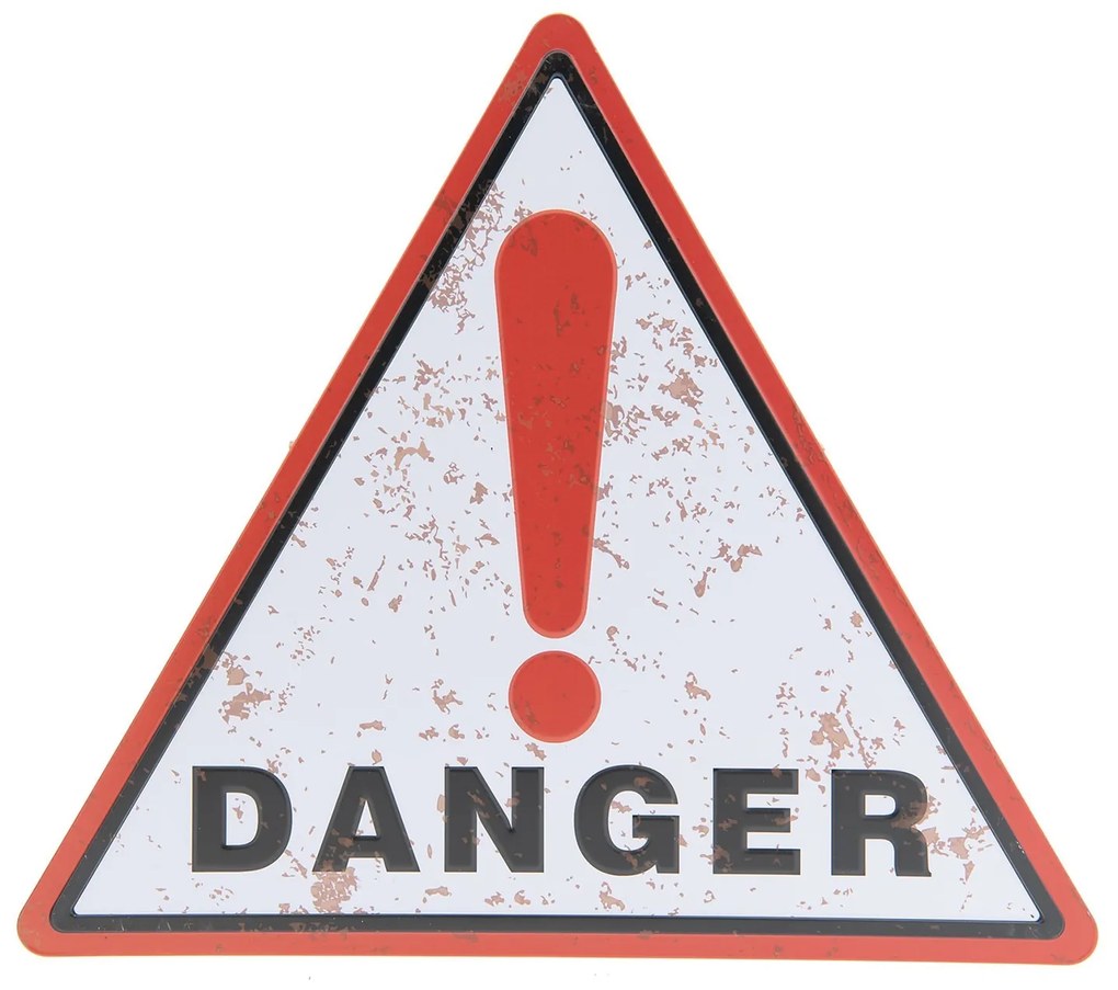Nástenná ceduľa Danger - 30 * 34 cm