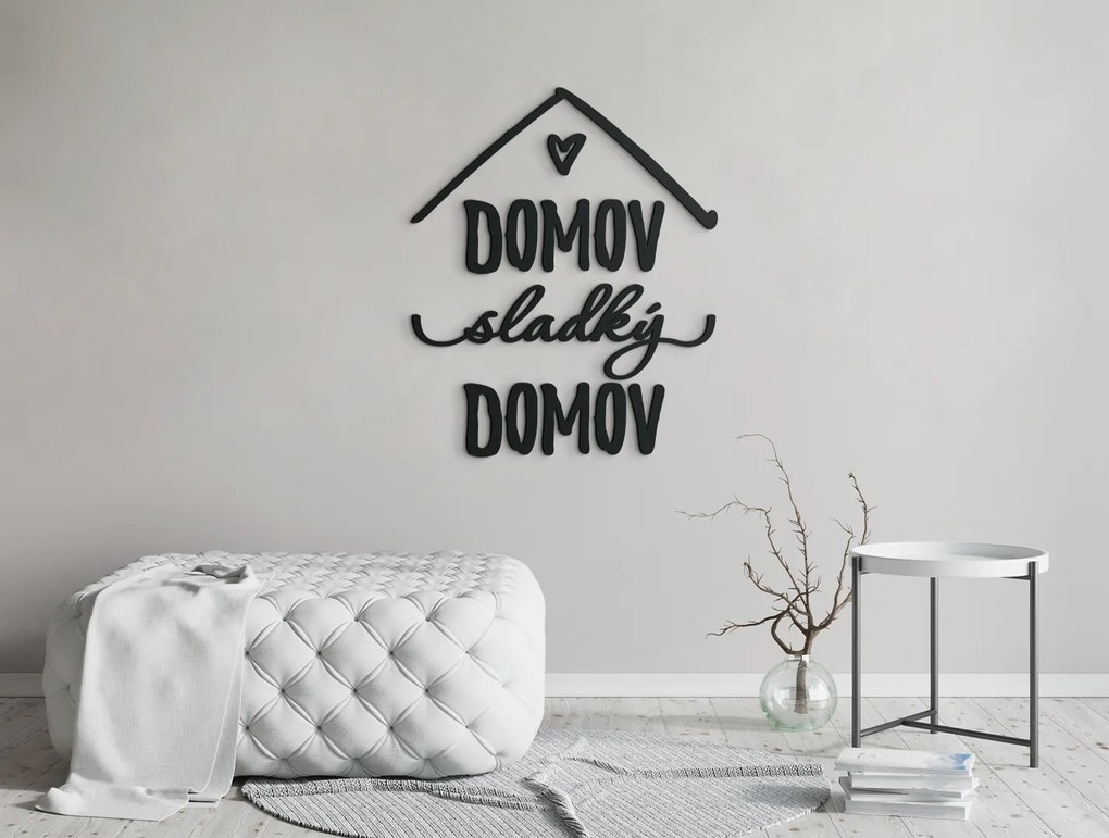 drevko Nápis Domov sladký domov Rozmer obrazu: 41 x 34 cm, Farba dekorácie: Čierna