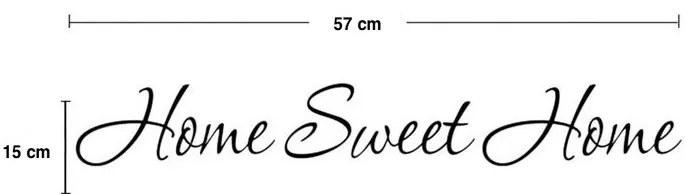 Samolepka na stenu "Home Sweet Home" 57x15 cm