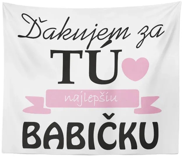 Sablio Deka Ďakujem za tú najlepšiu babičku: 150x120 cm