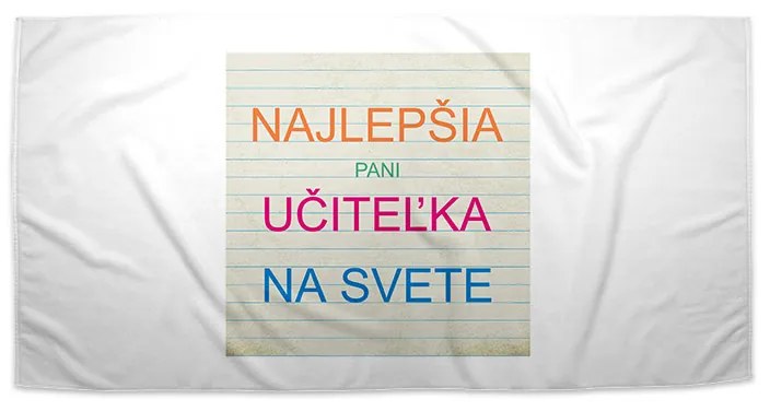 Sablio Uterák Najlepšia pani učiteľka na svete - 50x100 cm