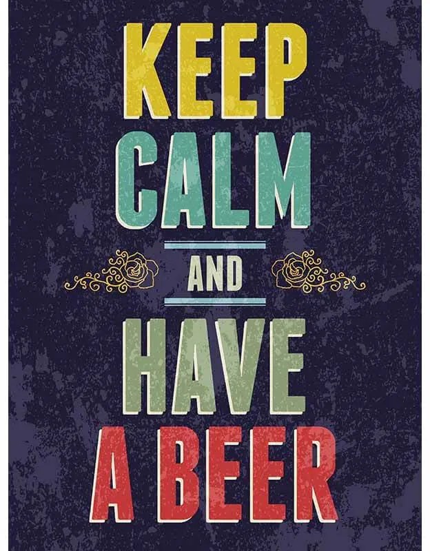 Ceduľa Keep Calm and Have a Beer