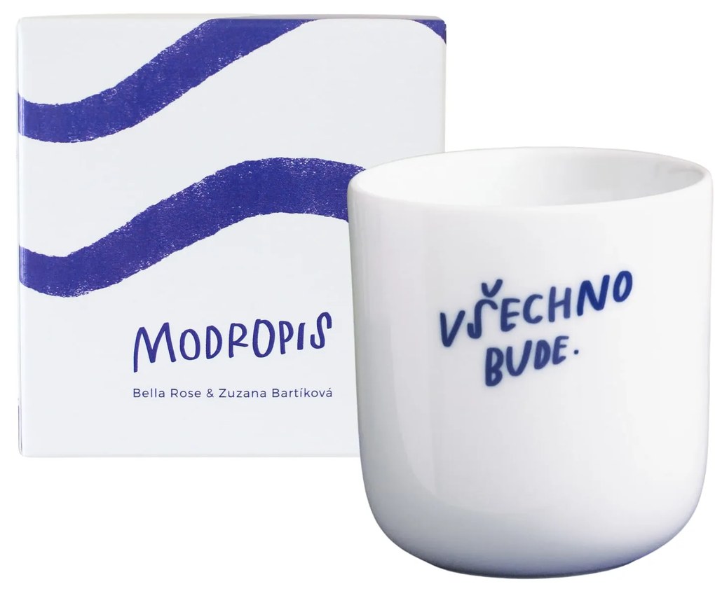Bella Rose Porcelánový hrnček Všechno bude 270 ml