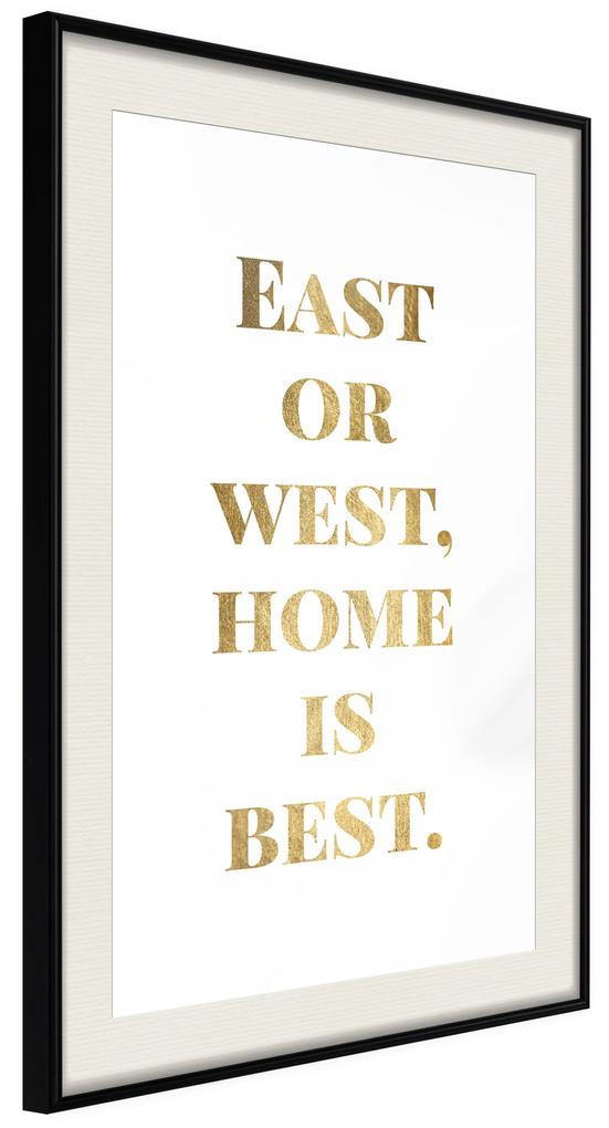 Artgeist Plagát - Gold Home Is Best [Poster] Veľkosť: 20x30, Verzia: Zlatý rám s passe-partout