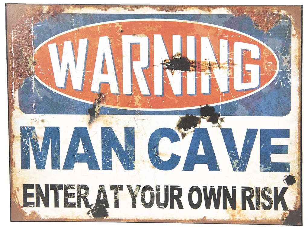 Nástenná kovová ceduľa Warning Man Cave - 30 * 40 cm