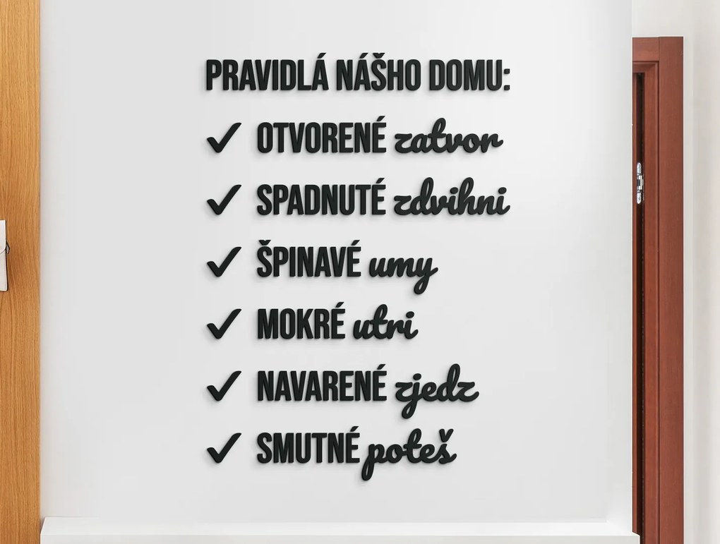 drevko Drevená nálepka Pravidlá nášho domu Rozmer obrazu: 77,5 x 55 cm, Farba dekorácie: Čierna