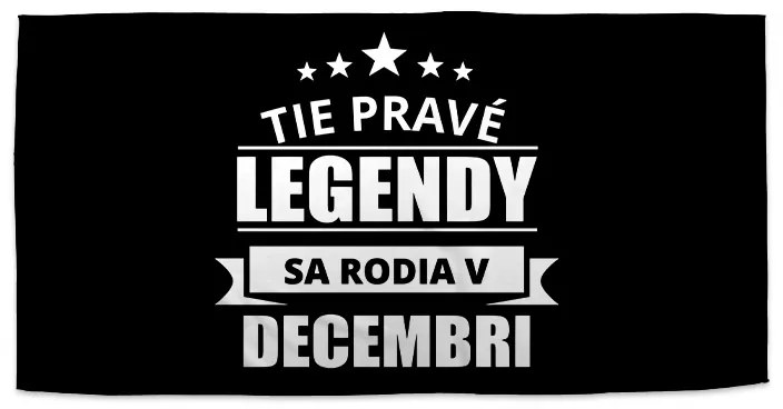 Sablio Uterák Tie pravé legendy sa rodia v decembri - 30x50 cm
