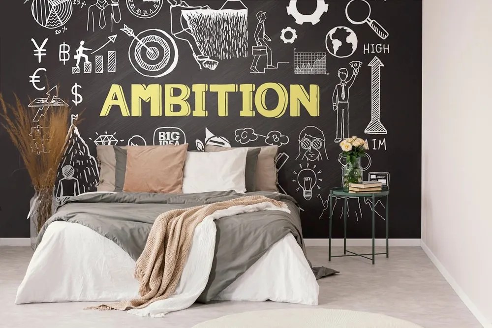 Tapeta motivačná tabuľa - Ambition - 150x100