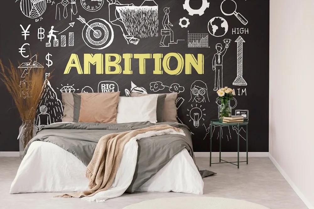 Tapeta motivačná tabuľa - Ambition - 300x200