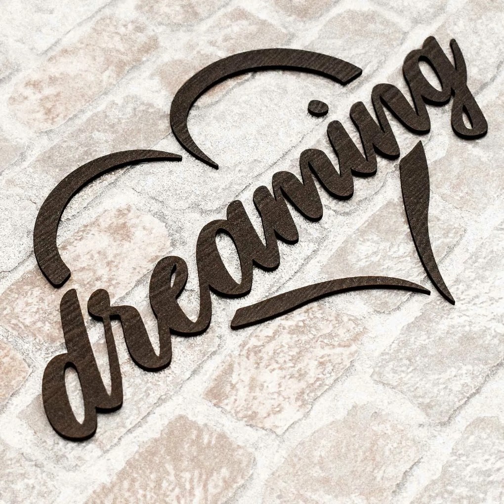 Motivačný nápis na stenu - Never stop dreaming | DUBLEZ