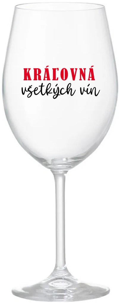 KRÁĽOVNÁ VŠETKÝCH VÍN - priehľadný pohár na víno 350 ml