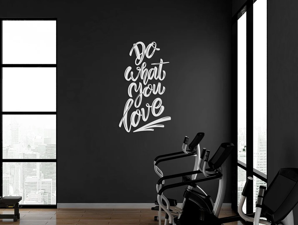 drevko Nálepka na stenu Do what you love Rozmer obrazu: 41,5 x 24 cm, Farba dekorácie: Čierna