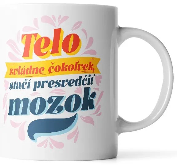 Sablio Hrnček Telo zvládne čokoľvek, stačí presvedčiť mozog - 330 ml - standard