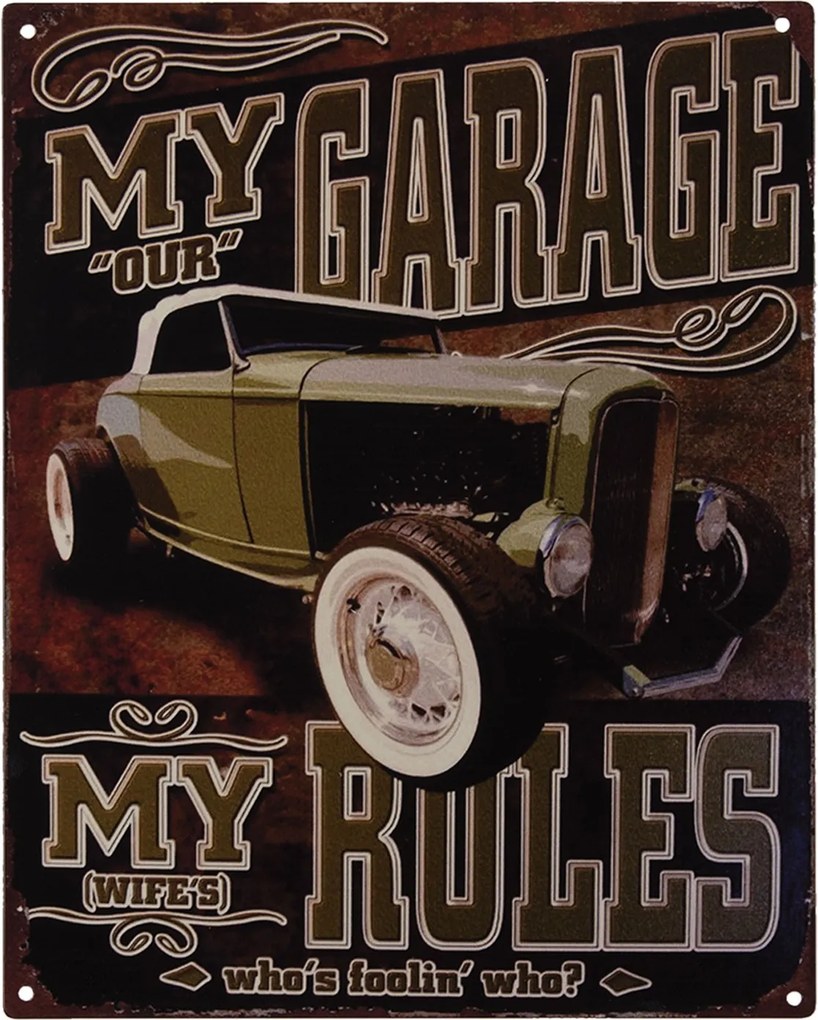 Nástenná kovová ceduľa My Garage My Rules - 25 * 20 cm