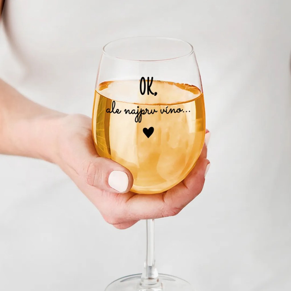 Ahome Číry pohár na víno OK, ale najprv víno