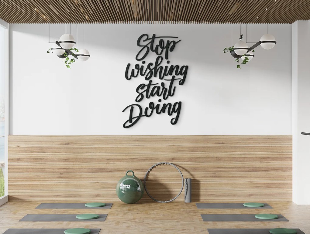 drevko Dekorácia na stenu Stop wishing start doing Rozmer obrazu: 42 x 29 cm, Farba dekorácie: Čierna