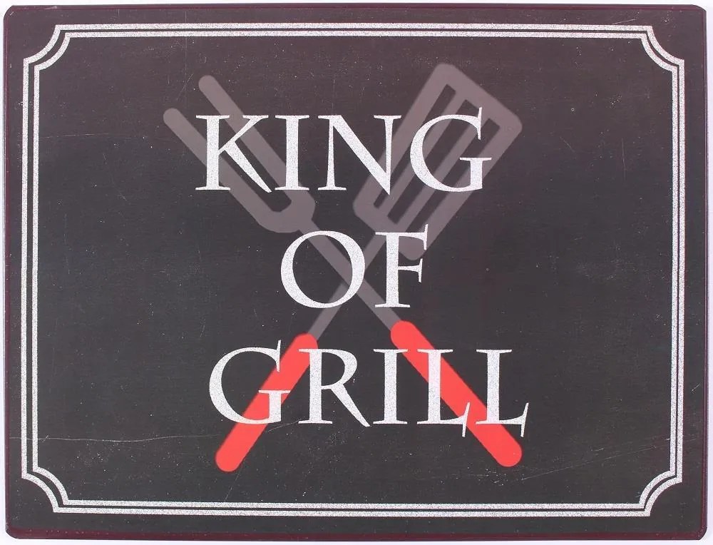 La finesse Plechová retro ceduľa King of grill