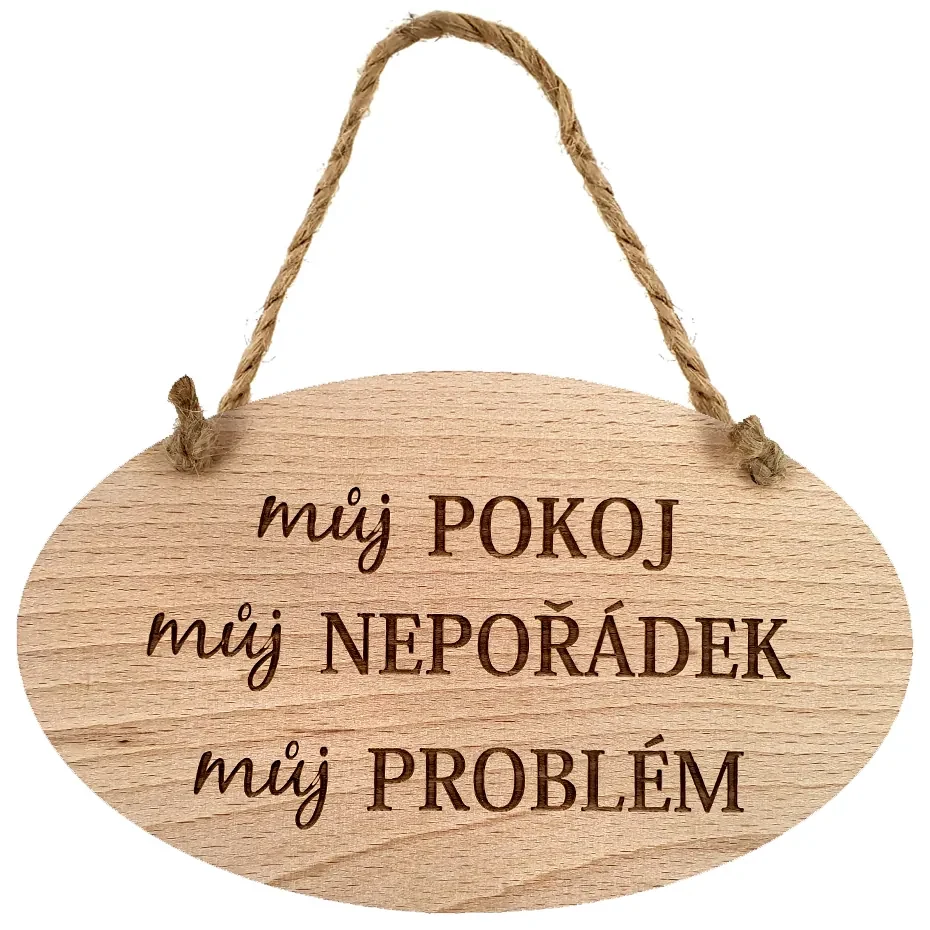 AMADEA Drevený ovál s nápisom Moja izba, môj neporiadok, môj problém, masívne drevo, 20x12 cm