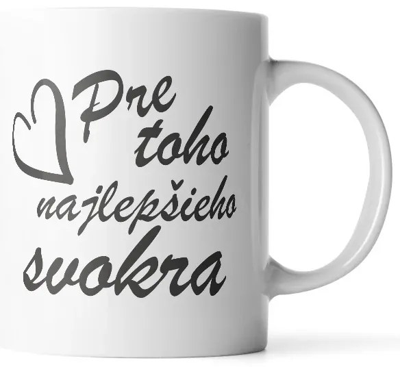 Sablio Hrnček Pre toho najlepšieho svokra - 330 ml - standard