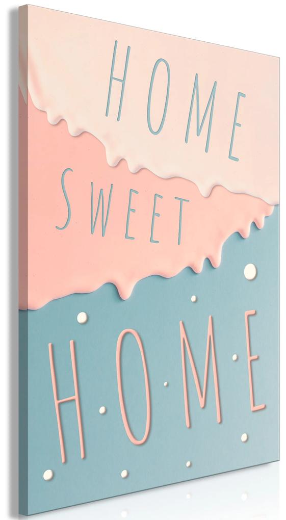 Artgeist Obraz - Inscriptions: Home Sweet Home (1 Part) Vertical Veľkosť: 40x60, Verzia: Na talianskom plátne