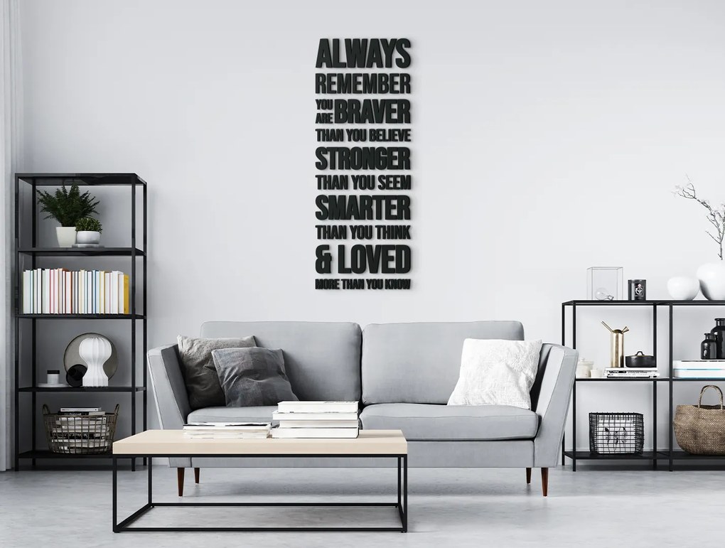drevko Drevený citát na stenu Always remember Rozmer obrazu: 102 x 38,5 cm, Farba dekorácie: Čierna