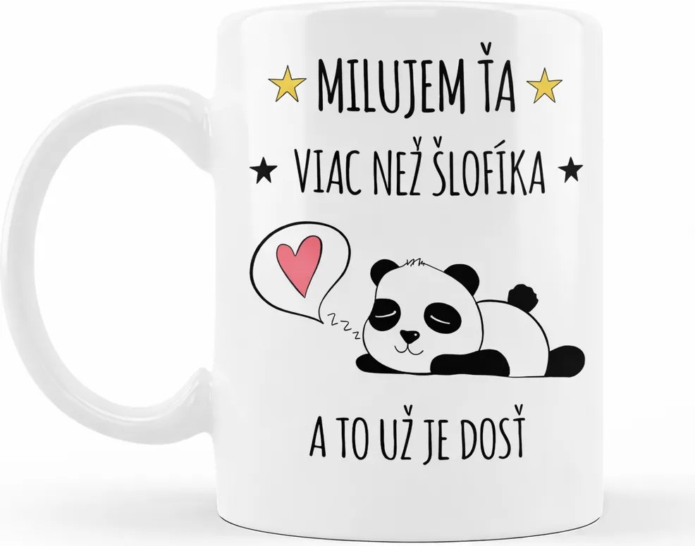 Ahome Hrnček Milujem Ťa viac než šlofíka