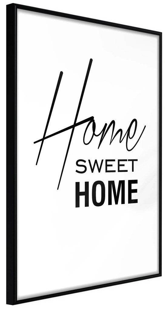 Artgeist Plagát - Black and White: Home Sweet Home [Poster] Veľkosť: 30x45, Verzia: Čierny rám s passe-partout