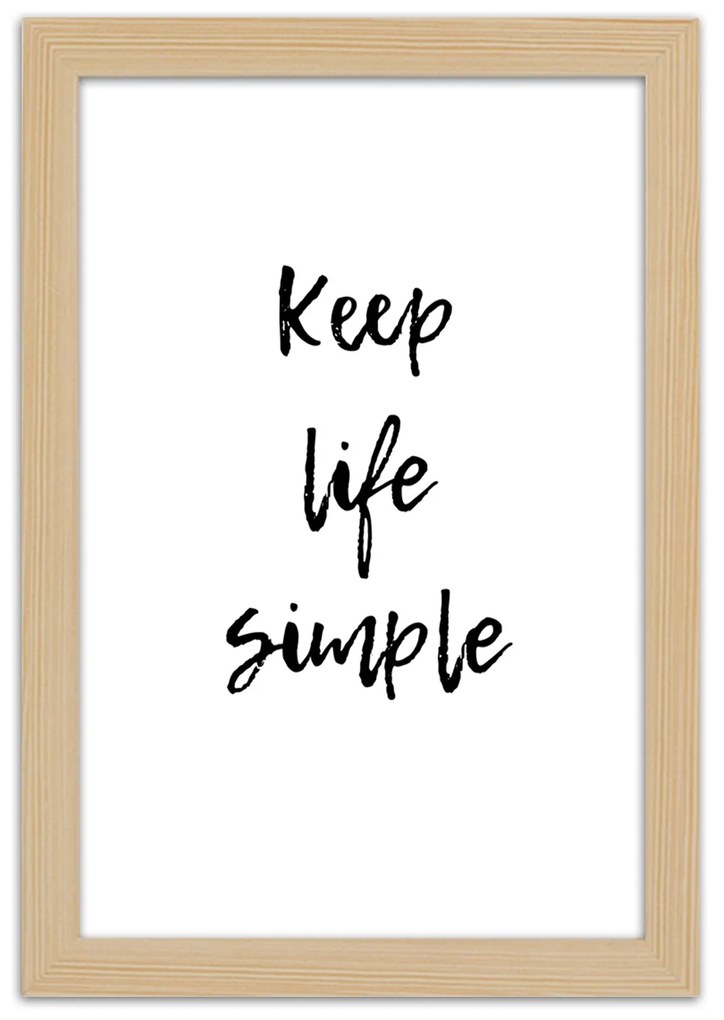 Gario Plagát Keep your life simple Farba rámu: Hnedá, Rozmery: 70 x 100 cm