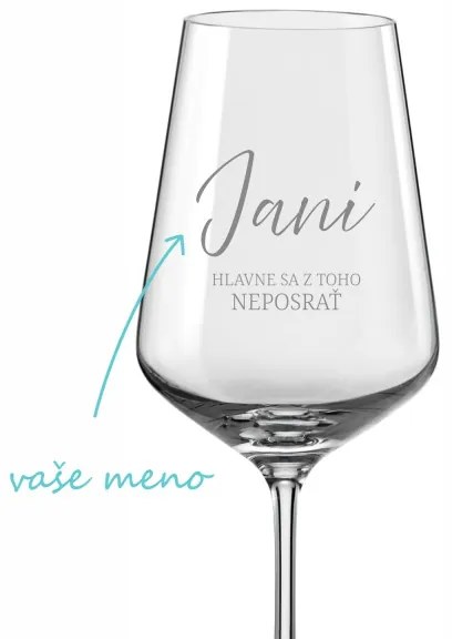 Pieskovaný pohár na víno Hlavne sa z toho neposrať