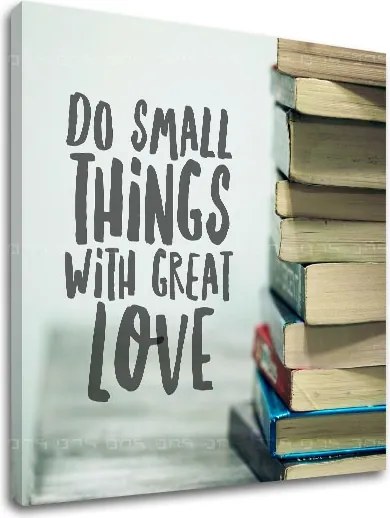 Motivačný obraz na stenu Do small things_002