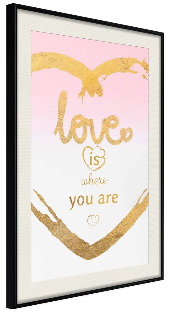 Artgeist Plagát - Love Is Where You Are [Poster] Veľkosť: 20x30, Verzia: Zlatý rám s passe-partout