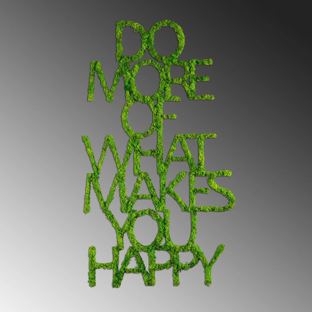 Do More Of What Makes You Happy