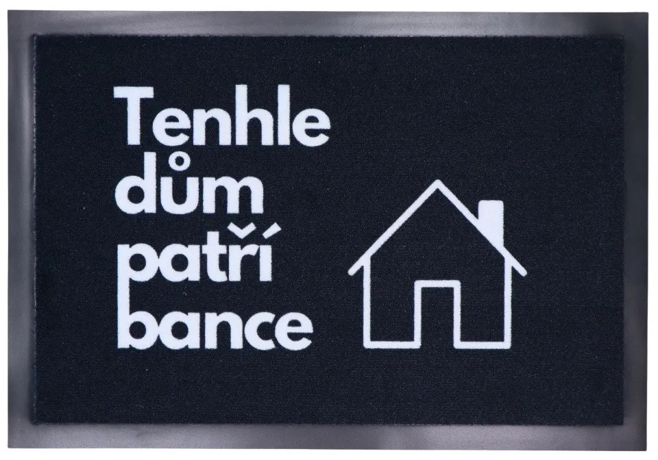 Rohožka Tento dom patrí banke 40x60 cm, 40x60, čierna, Mercury Flooring
