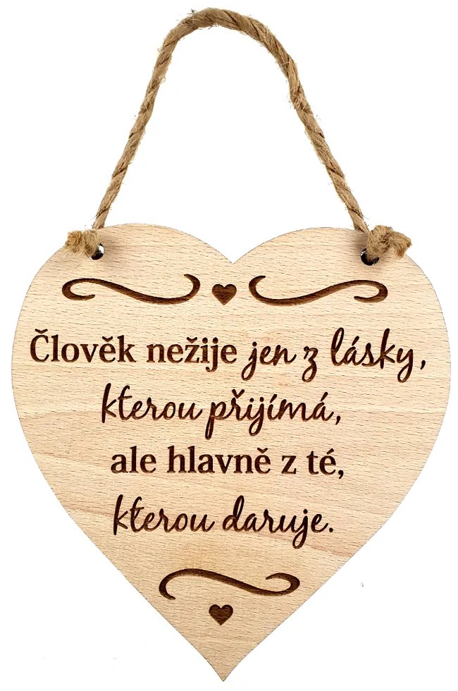 AMADEA Drevené srdce s textom Človek nežije len z lásky.. , masívne drevo, 16 x 15 cm