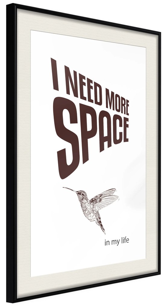 Artgeist Plagát - I Need More Space [Poster] Veľkosť: 20x30, Verzia: Čierny rám