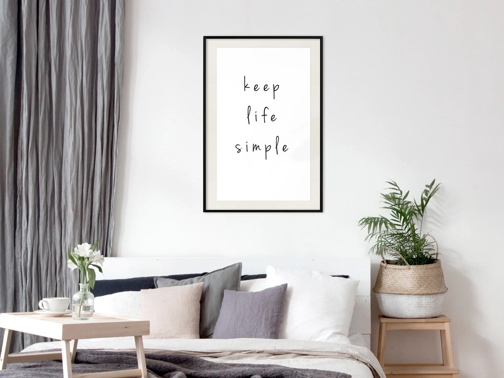 Artgeist Plagát - Keep Life Simple [Poster] Veľkosť: 20x30, Verzia: Čierny rám s passe-partout