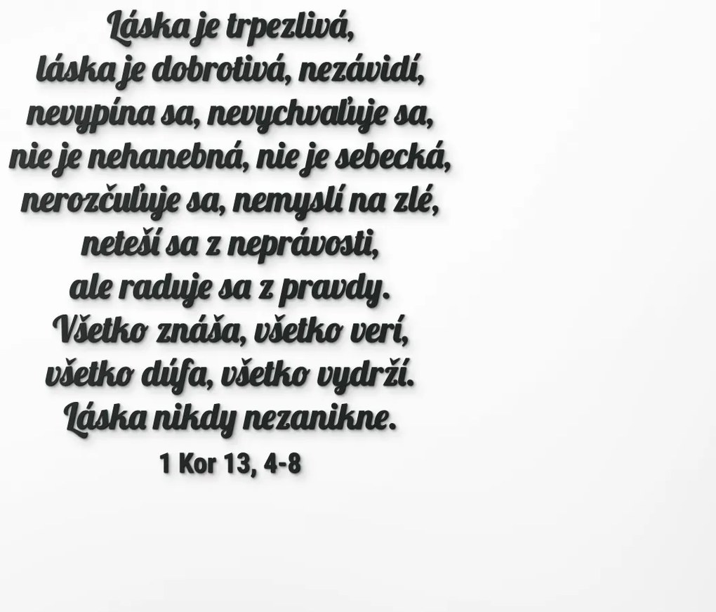 drevko Drevený citát Hymnus na lásku Rozmer obrazu: 95 x 90 cm, Farba dekorácie: Čierna