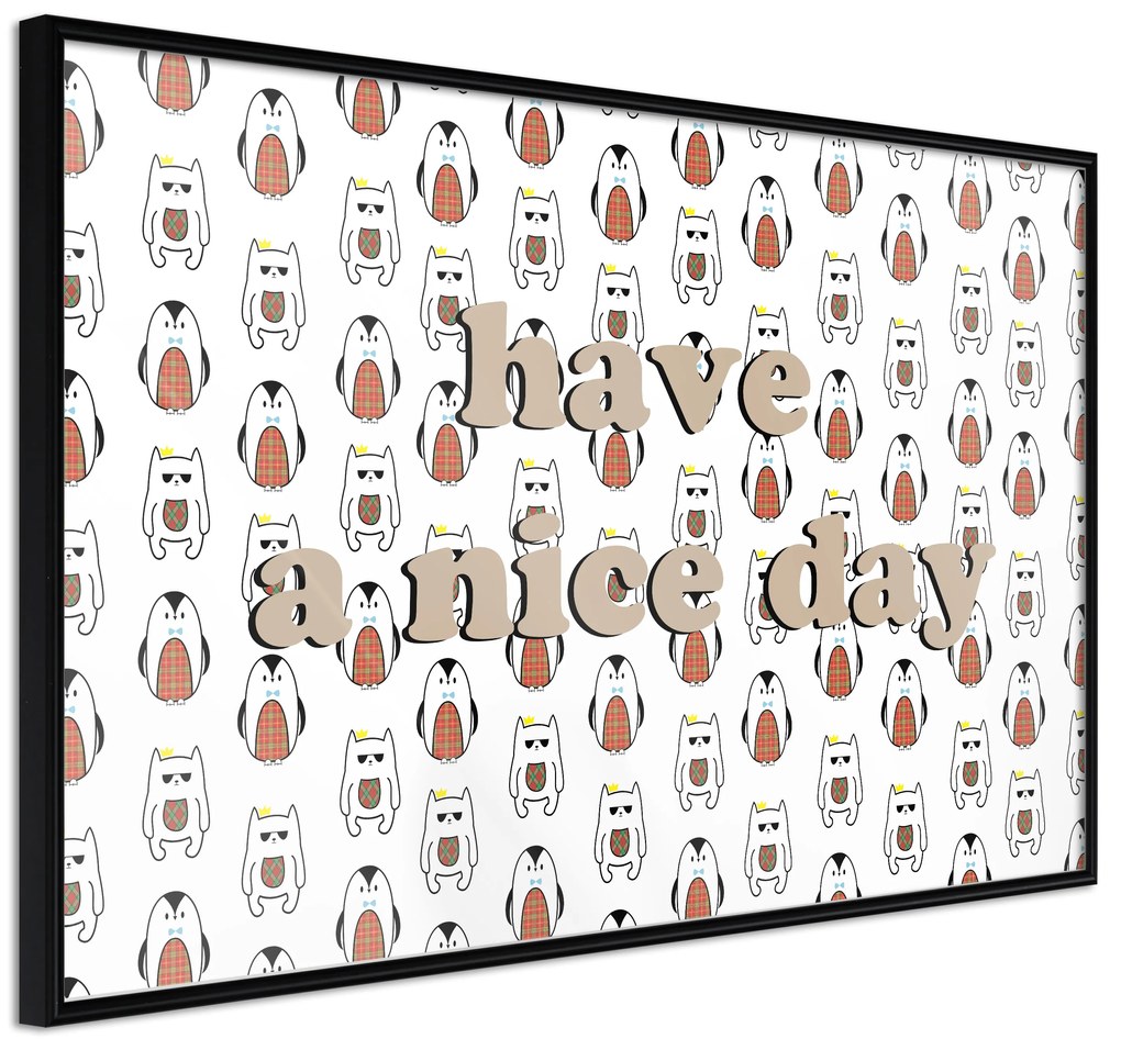 Artgeist Plagát - Have a Nice Day [Poster] Veľkosť: 45x30, Verzia: Zlatý rám s passe-partout